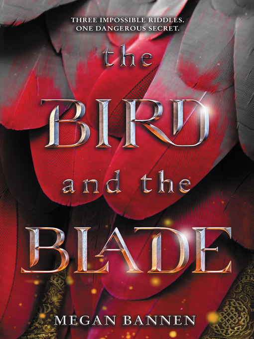Title details for The Bird and the Blade by Megan Bannen - Wait list
